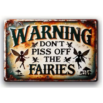 DOPLŇKY / ACCESSORIES - Plechová retro americká US cedule Rocka Don´t Piss Off The Fairies